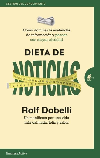 Dieta de noticias | 9788416997305 | Rolf Dobelli