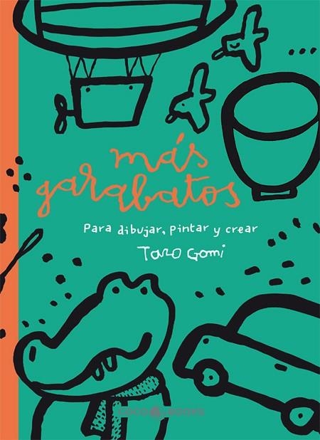 Más garabatos | 9788493562724 | Taro Gomi