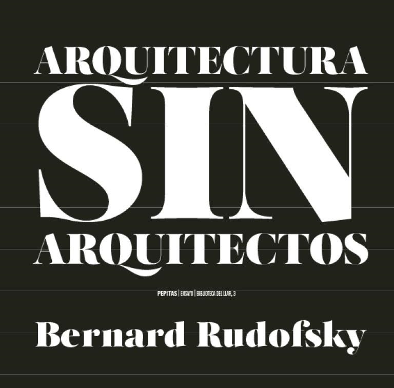 Arquitectura sin arquitectos | 9788417386559 | Bernard Rudofsky