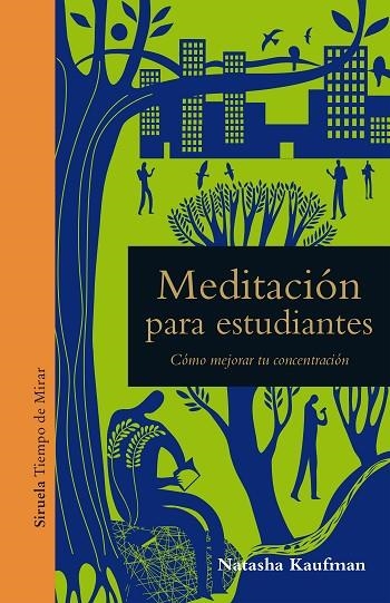 Meditación para estudiantes | 9788417454579 | Natasha Kaufman