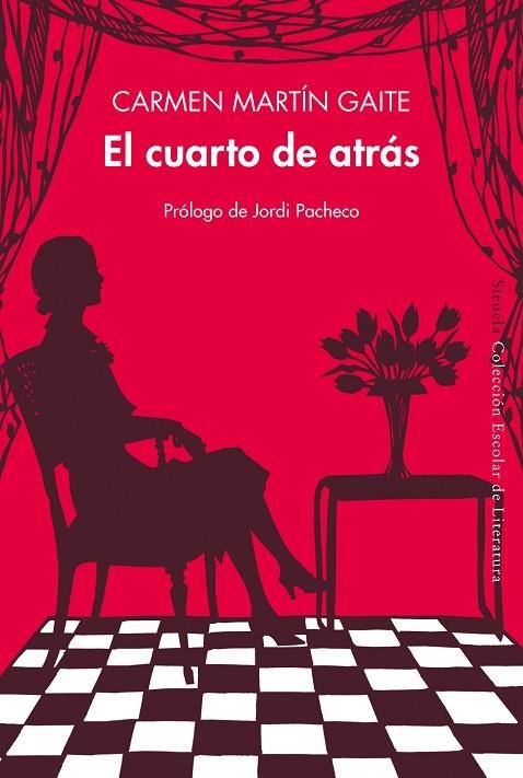 El Cuarto de atrás | 9788418245886 | Carmen Martín Gaite