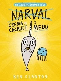 NARVAL I MEDU 04 CREMA DE CACAUET I MEDU | 9788426146786 | Ben Clanton