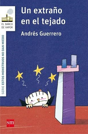 UN EXTRAÑO EN EL TEJADO | 9788467585216 | Andrés Guerrero