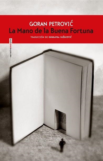 La Mano de la Buena Fortuna | 9788417517854 | GORAN PETROVIC