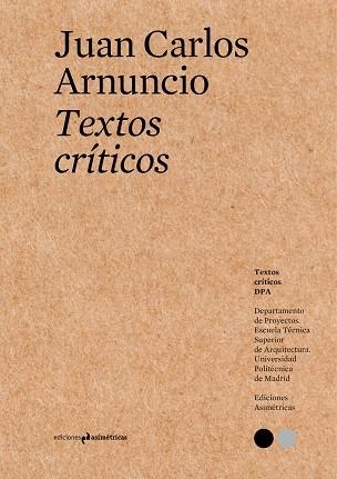 TEXTOS CRÍTICOS | 9788417905378 | JUAN CARLOS ARNUNCIO