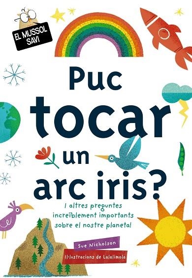 PUC TOCAR UN ARC IRIS? | 9788499063829 | SUE NICHOLSON