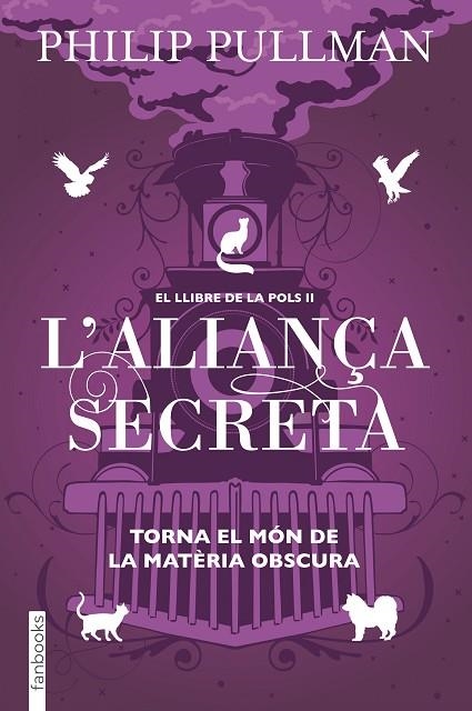 El Llibre de la Pols 02 L'aliança secreta | 9788417515713 | Philip Pullman