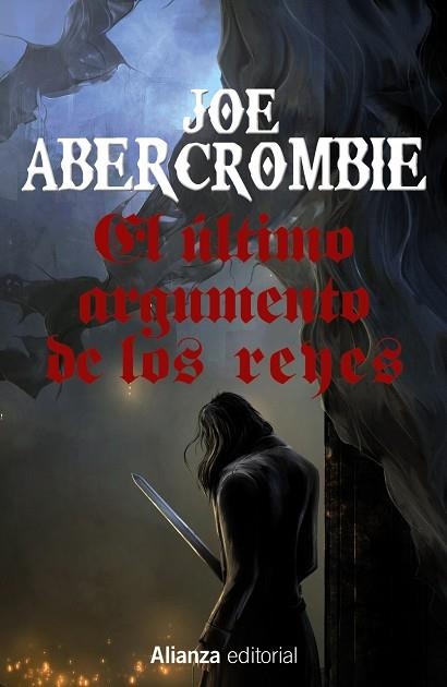 LA PRIMERA LEY 03 EL ÚLTIMO ARGUMENTO DE LOS REYES | 9788491044376 | JOE ABERCROMBIE