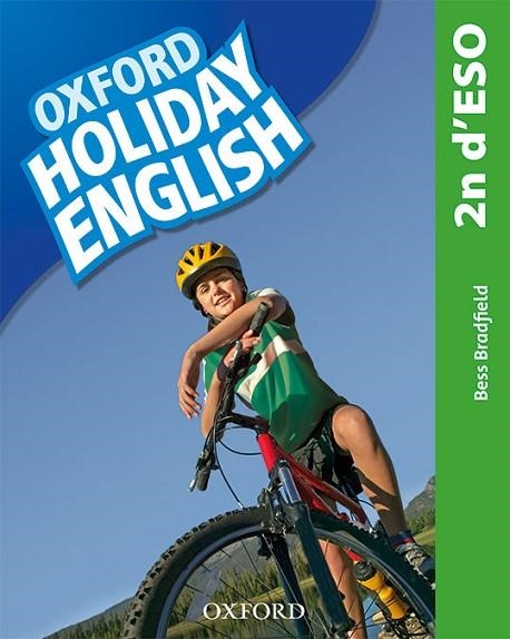 HOLIDAY ENGLISH 2 ESO. STUDENT'S PACK | 9780194014755 | BESS BRADFIELD