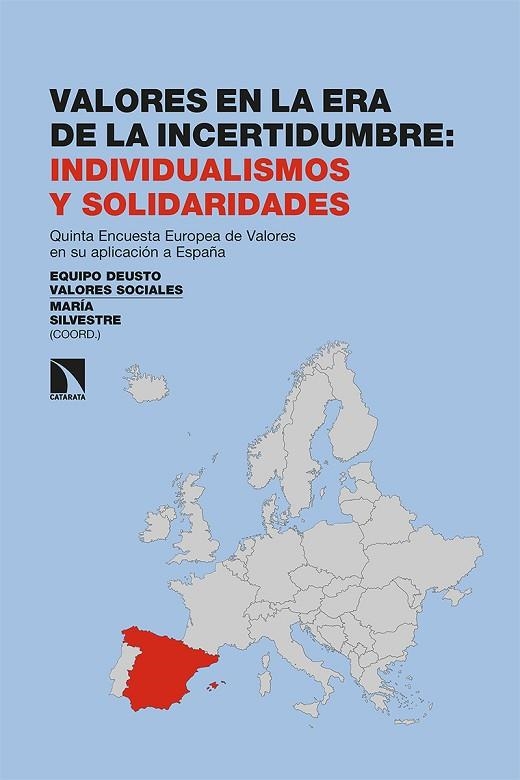 Valores en la era de la incertidumbre individualismos y solidaridades | 9788413520162 | EQUIPO DEUSTO VALORES SOCIALES Y MARIA