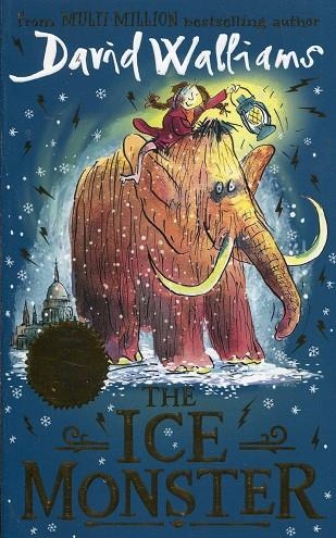 THE ICE MONSTER | 9780008164706 | DAVID WALLIAMS