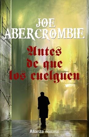 LA  PRIMERA LEY 02 ANTES DE QUE LOS CUELGUEN | 9788491044369 | JOE ABERCROMBIE