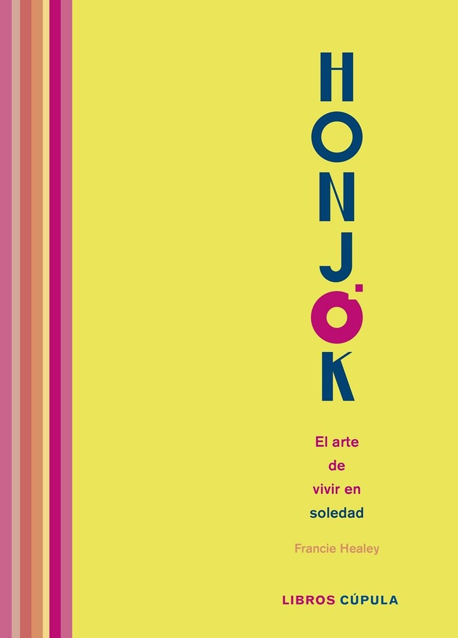 Honjok El arte de vivir en soledad | 9788448027285 | Francie Healey