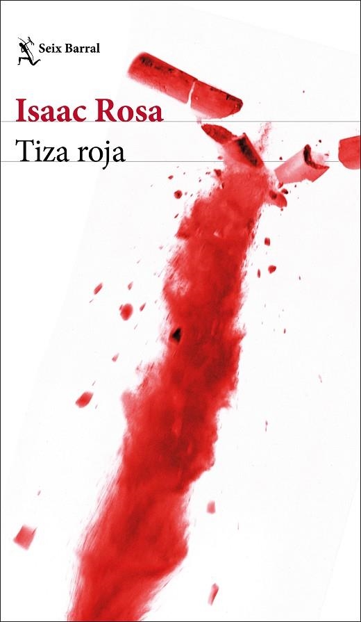 Tiza roja | 9788432236747 | Isaac Rosa