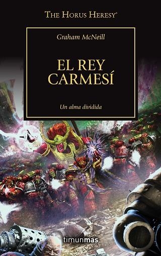 El rey carmesí un alma dividida | 9788445009123 | Graham McNeill