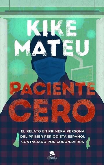 Paciente cero | 9788413440378 | Kike Mateu