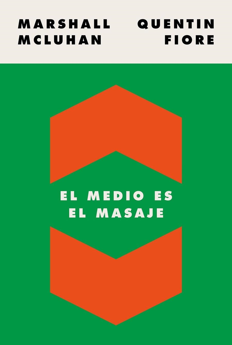 El medio es el masaje | 9788449337482 | Marshall McLuhan & Quentin Fiore