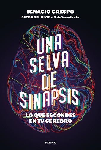 Una selva de sinapsis | 9788449337215 | Ignacio Crespo