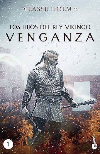 Los hijos del rey vikingo Venganza | 9788467060447 | Lasse Holm