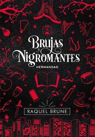 BRUJAS Y NIGROMANTES HERMANDAD | 9788417615345 | RAQUEL BRUNE