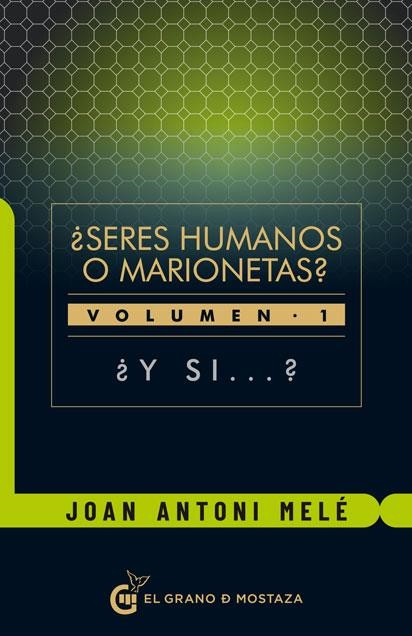 ¿ SERES HUMANOS O MARIONETAS? | 9788412136784 | JOAN ANTONI MELE