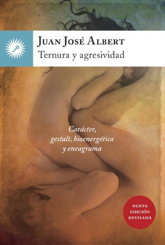 TERNURA Y AGRESIVIDAD | 9788416145058 | JUAN JOSÉ ALBERT GUTIÉRREZ