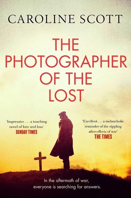 THE PHOTOGRAPHER OF THE LOST | 9781471183119 | CAROLINE SCOTT