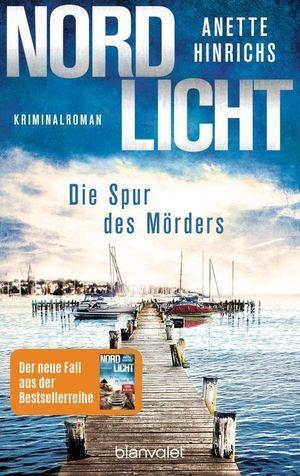 DIE SPUR DES MORDERS NORDLICHT 2 | 9783734107238 | ANETTE HINRICHS