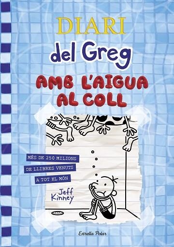 Diari del Greg 15 Amb l'aigua al coll | 9788418135866 | Jeff Kinney