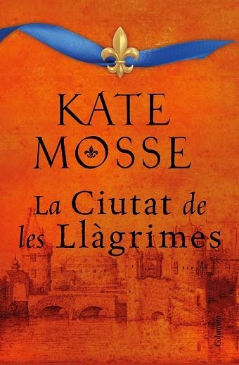 La ciutat de les llàgrimes | 9788466427197 | Kate Mosse