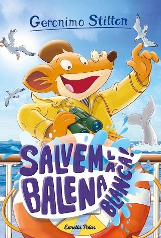 Geronimo Stilton 40 Salvem la balena blanca | 9788418135682 | Geronimo Stilton