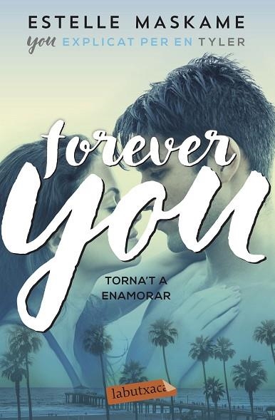 Forever you | 9788417423612 | Estelle Maskame