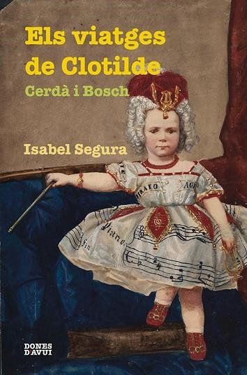 ELS VIATGES DE CLOTILDE CERDÀ I BOSCH | 9788475029344 | ISABEL SEGURA SORIANO