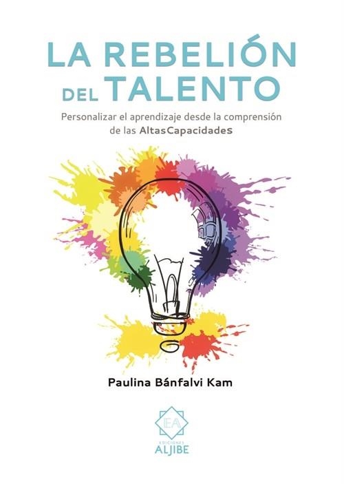 LA REBELIÓN DEL TALENTO | 9788497008815 | PAULINA BANFALVI KAM