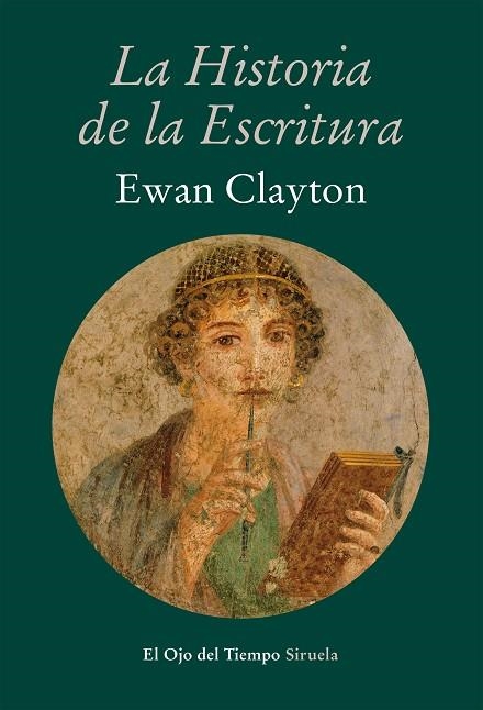 LA HISTORIA DE LA ESCRITURA | 9788416208395 | EWAN CLAYTON