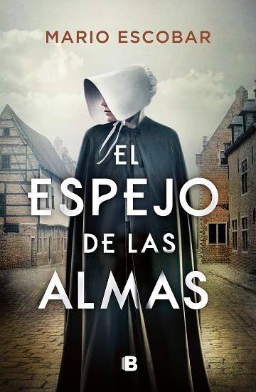 EL ESPEJO DE LAS ALMAS | 9788466667579 | MARIO ESCOBAR