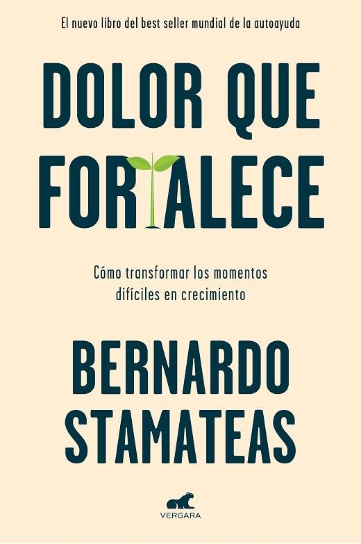 DOLOR QUE FORTALECE | 9788417664954 | BERNARDO STAMATEAS