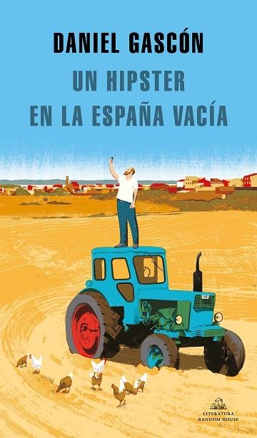 UN HIPSTER EN LA ESPAÑA VACÍA | 9788439737575 | DANIEL GASCÓN