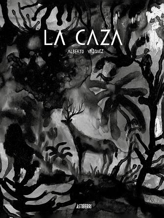 LA CAZA | 9788418215056 | ALBERTO VAZQUEZ