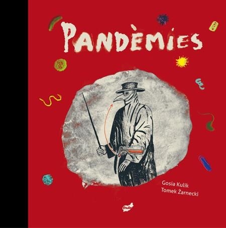 Pandèmies | 9788416817788 | Gosia Kulik & Tomek Zarnecki