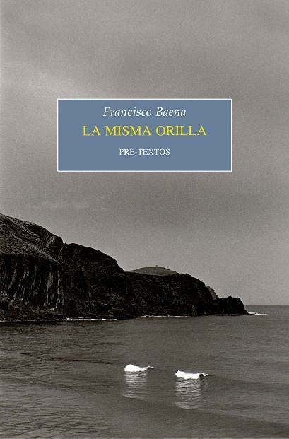 La misma orilla | 9788418178375 | Francisco Baena