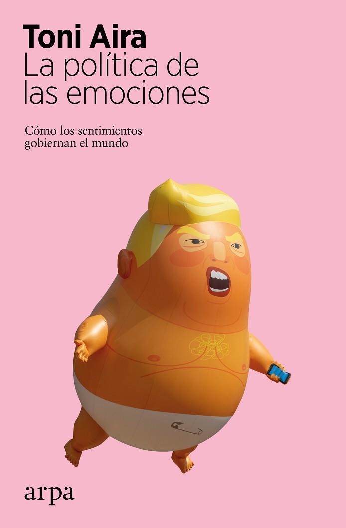 La política de las emociones | 9788417623579 | Toni Aira