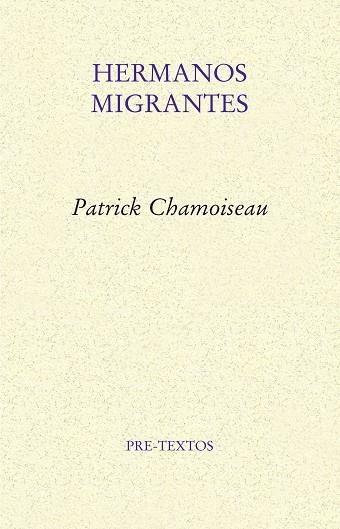 Hermanos migrantes | 9788418178160 | Patrick Chamoiseau