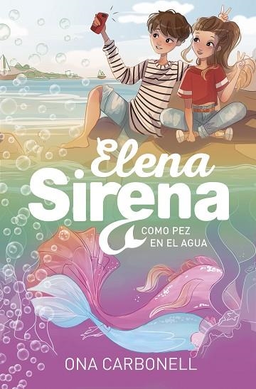 ELENA SIRENA 03 COMO PEZ EN EL AGUA | 9788420453361 | ONA CARBONELL