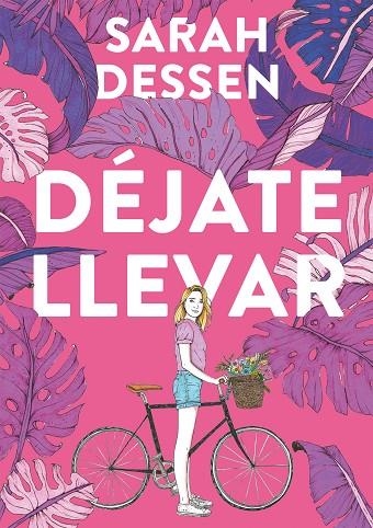 DEJATE LLEVAR | 9788420440019 | SARAH DESSEN