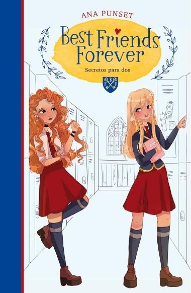 BEST FRIENDS FOREVER 02 SECRETOS PARA DOS | 9788418038235 | ANA PUNSET