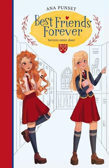 BEST FRIENDS FOREVER 02 SECRETS ENTRE DUES | 9788418038211 | ANA PUNSET