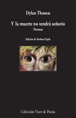 Y la muerte no tendrá señorío | 9788498953817 | Dylan Thomas