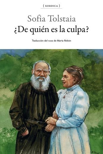 ¿De quién es la culpa? | 9788416461301 | Sofía Tolstaia