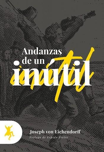 Andanzas de un inútil | 9788417786076 | Joseph von Eichendorff